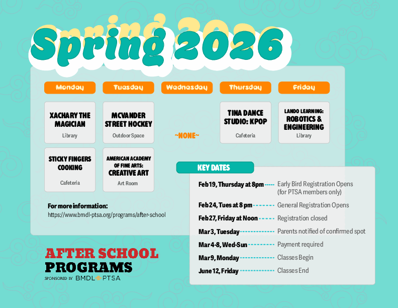 Spring 2026 after-school programs at Jing Mei, sponsored by BMDL PTSA. Monday: Xachary the Magician in the Library and Sticky Fingers Cooking in the Cafeteria. Tuesday: McVander Street Hockey outdoors and American Academy of Fine Arts Creative Art in the Art Room. Wednesday: none. Thursday: Tina Dance Studio K-pop in the Cafeteria. Friday: Lando Learning Robotics and Engineering in the Library. Key dates run from Early Bird registration on Feb 19 to the last class on June 12.